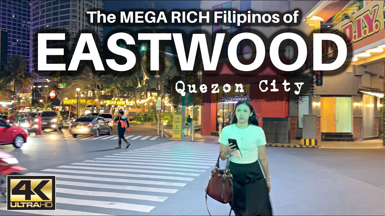 Crazy Rich Filipinos in Eastwood City Philippines [4K]