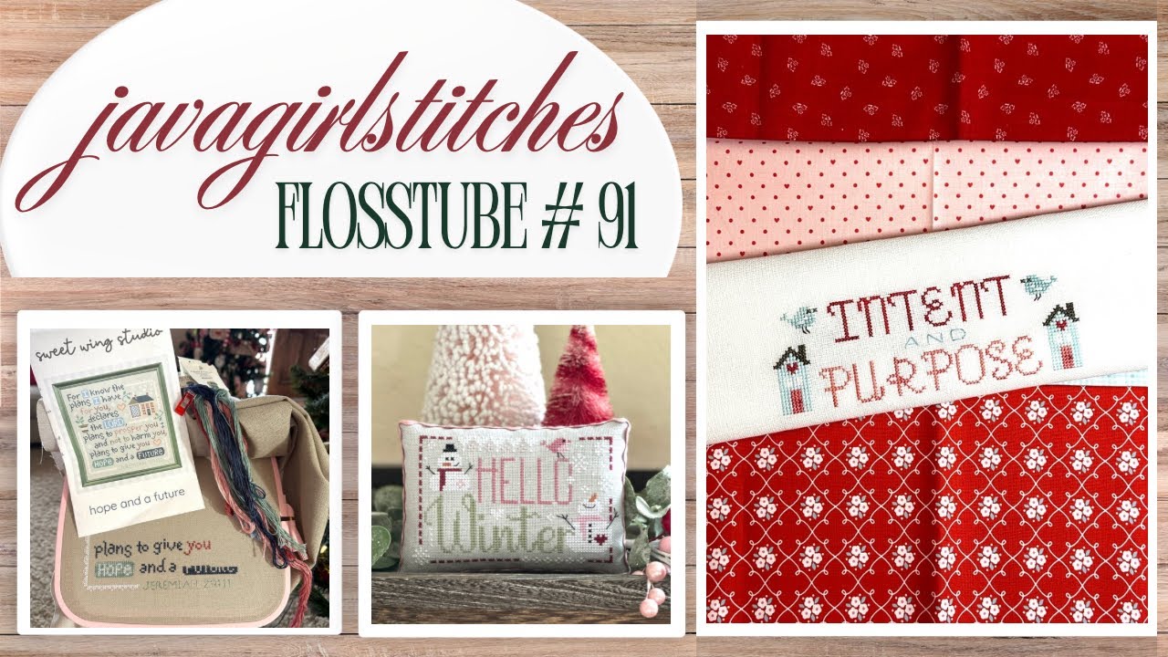 Flosstube # 91 Javagirlstitches New year, new plans and small wip parade