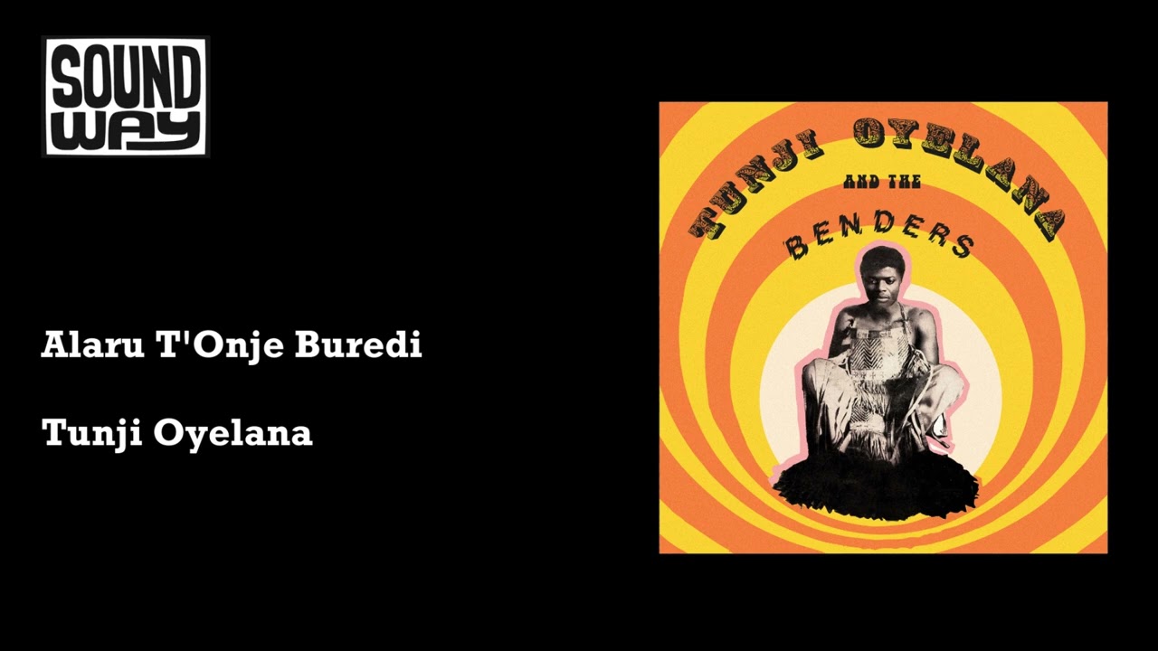 Tunji Oyelana - Alaru T'Onje Buredi