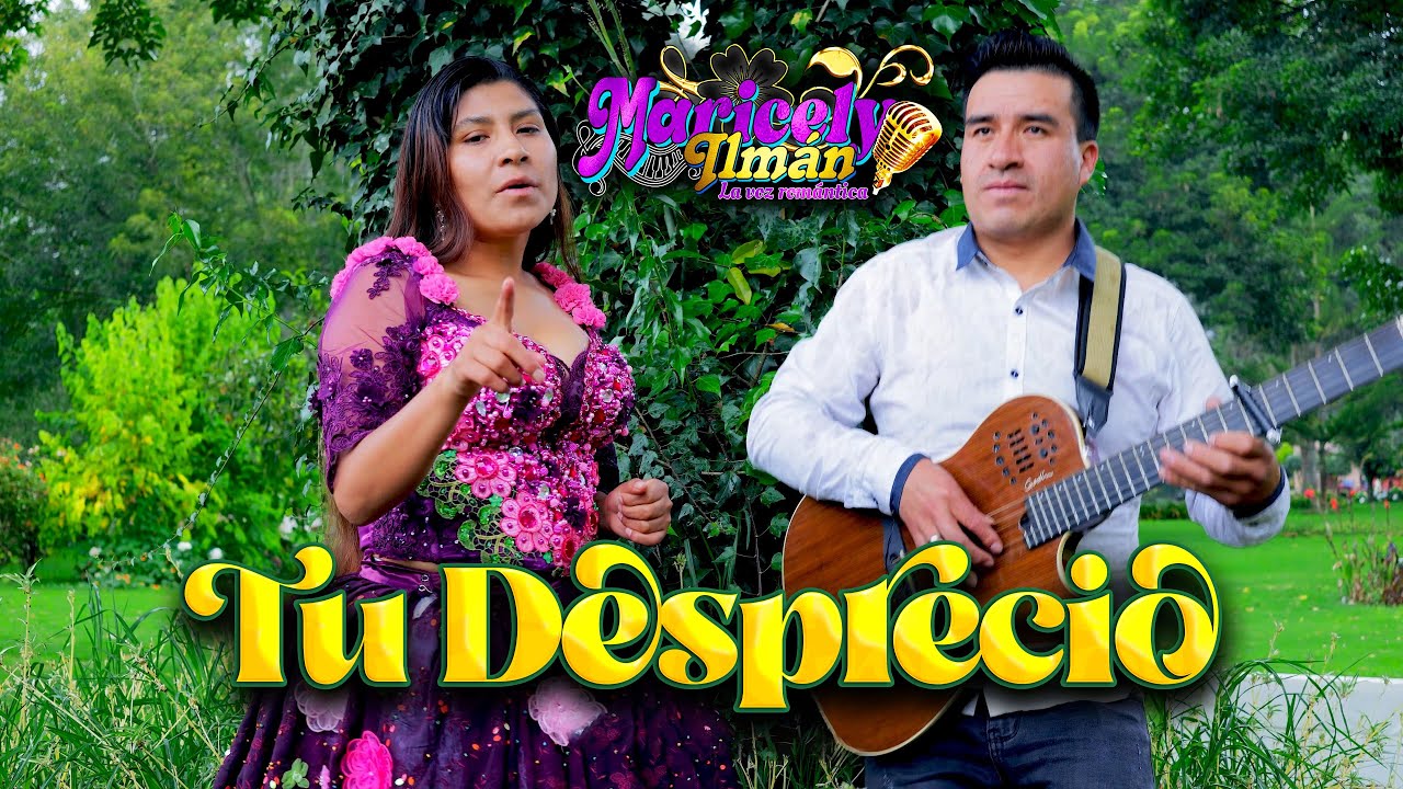 Maricely Ilman / Tu Desprecio / Primicia 2025