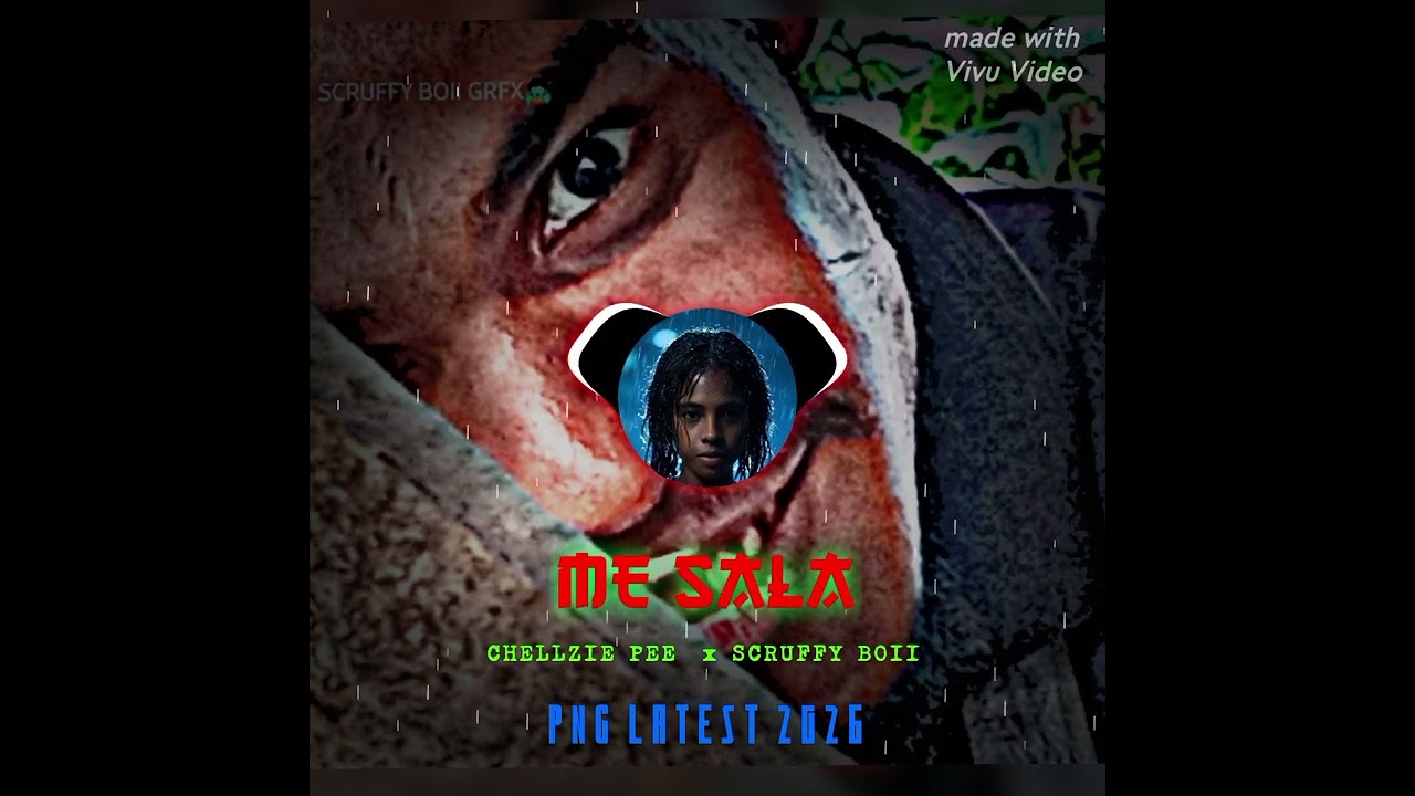 ME SALA CHELLZIE × SCRUFFY BOII PNG LATEST 2026