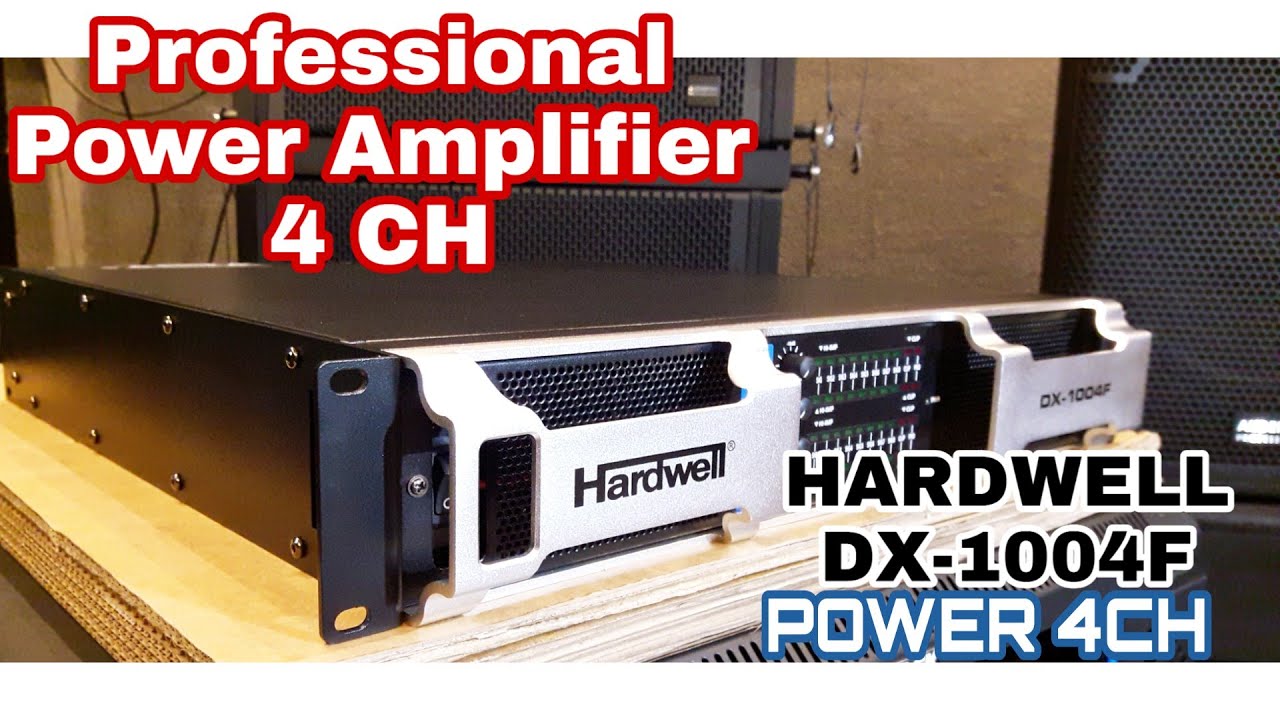 POWER 4CH | HARDWELL DX 1004F | Juosss