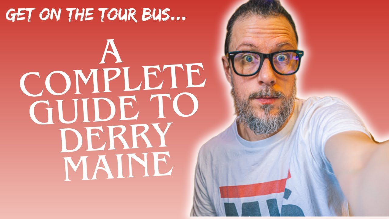Welcome to Derry, Maine! A guide to Stephen King's most INFAMOUS town!