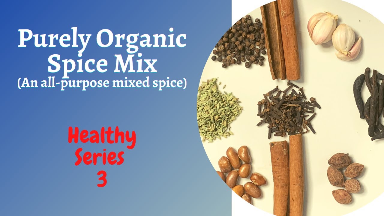 All-Purpose Healthy Mixed Spice for your Cooking | Healthy Series #3