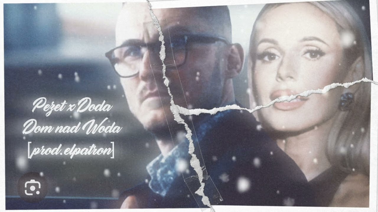 Pezet x Doda - Dom nad Wodą (prodelpatron)