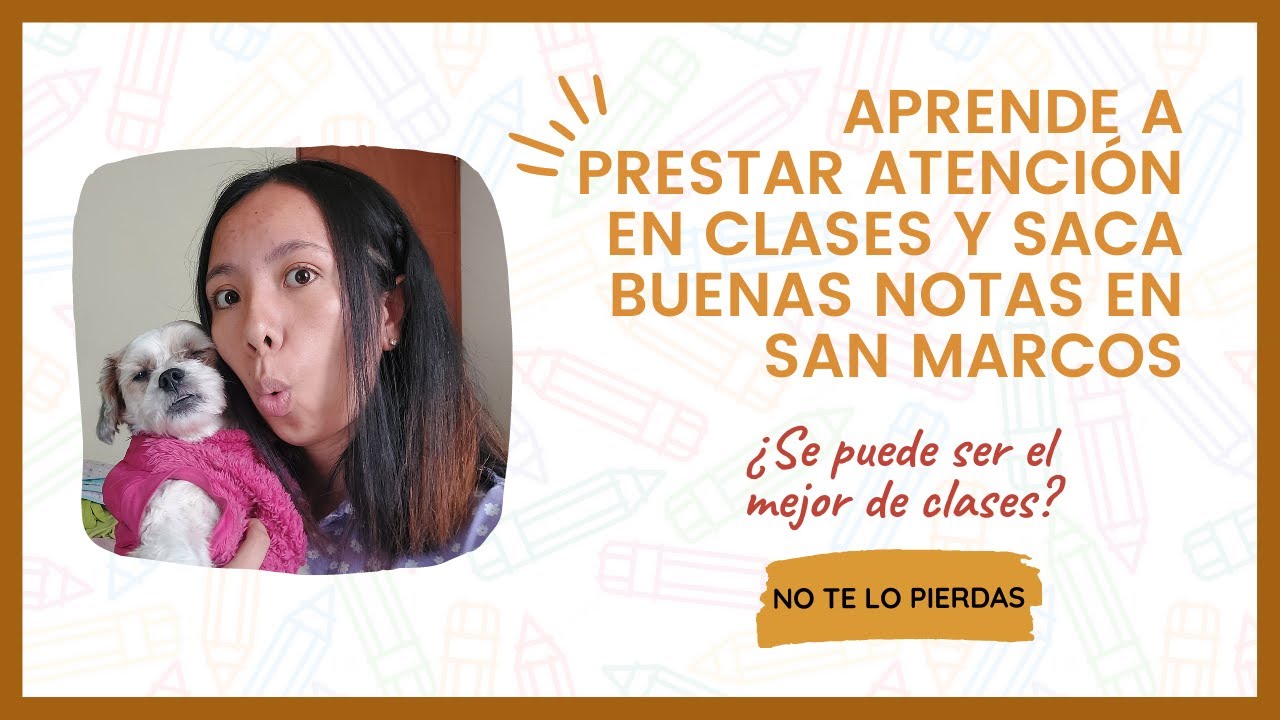 ¿CÓMO PRESTAR ATENCIÓN EN CLASES Y SACAR BUENAS NOTAS EN UNA UNVERISDAD PÚBLICA (SAN MARCOS)? | POLY