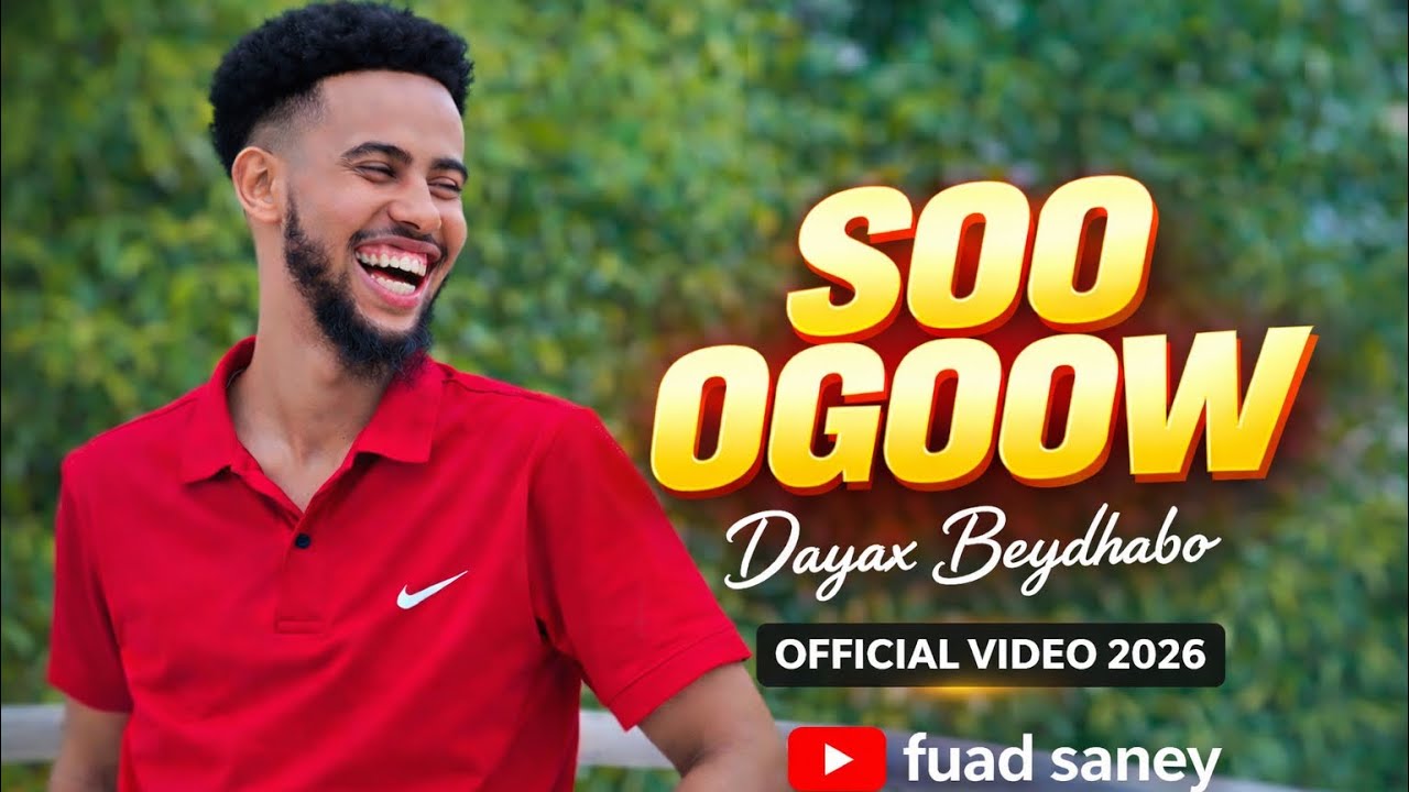 HEES CUSUB DAYAX BEYDHABO | SOO OGOOW SIDU QALBIGA KUU YAHAY