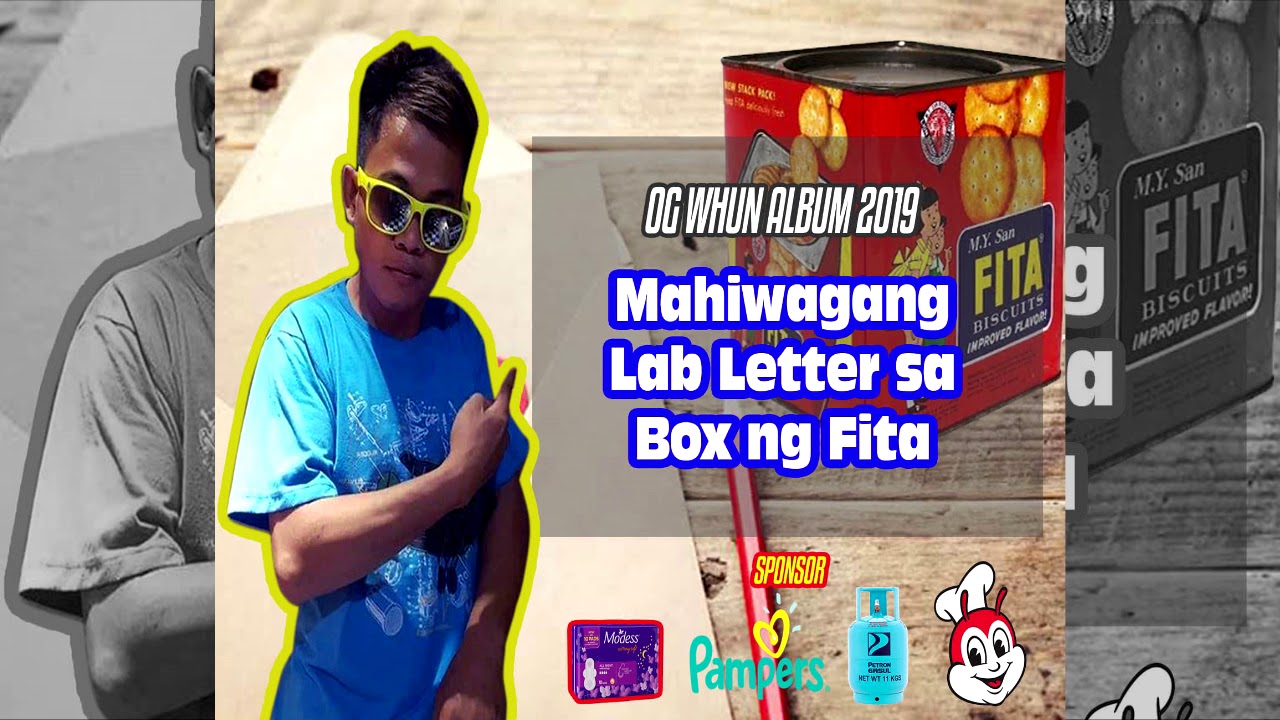Mahiwagang Lab Letter sa Box ng Fita - Og Whun (Album 2019)