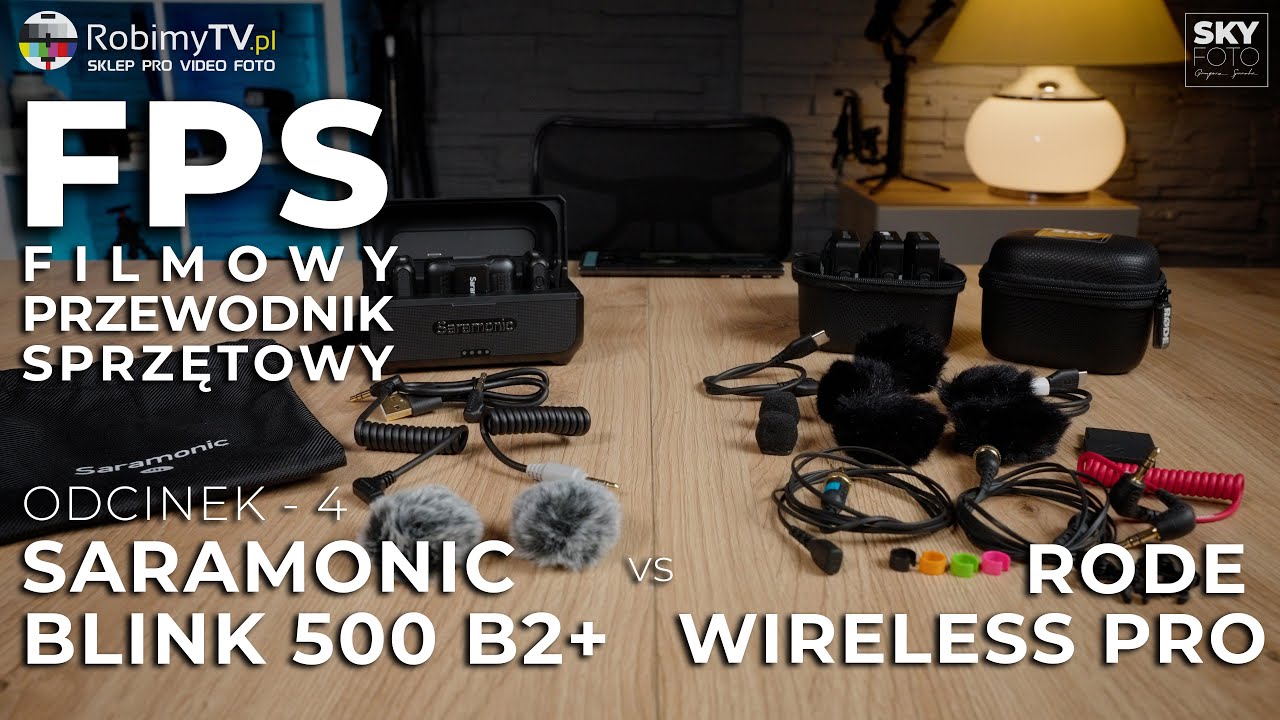 Mały ale wariat - SARAMONIC Blink 500 B2+ vs RODE Wireless PRO