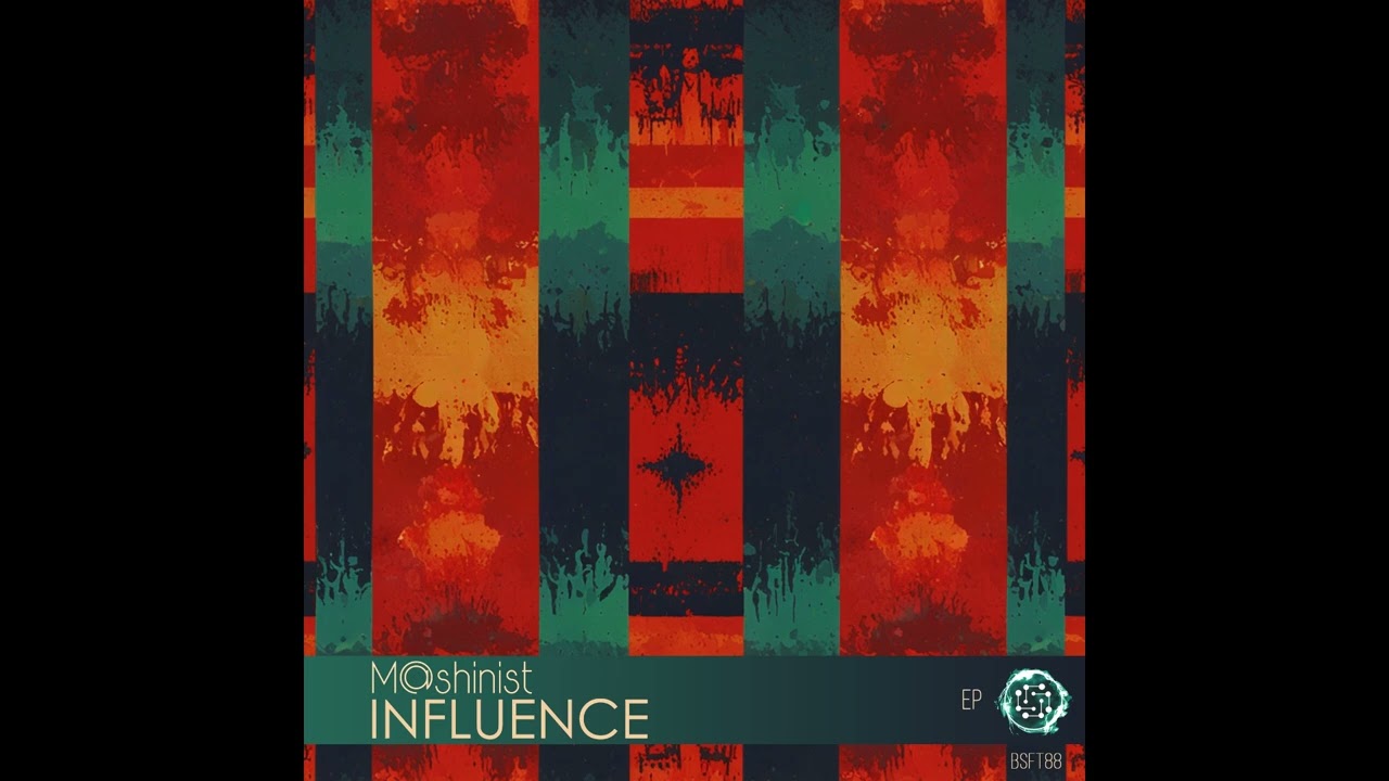 🎵 M@shinist - Influence EP | Basseffect