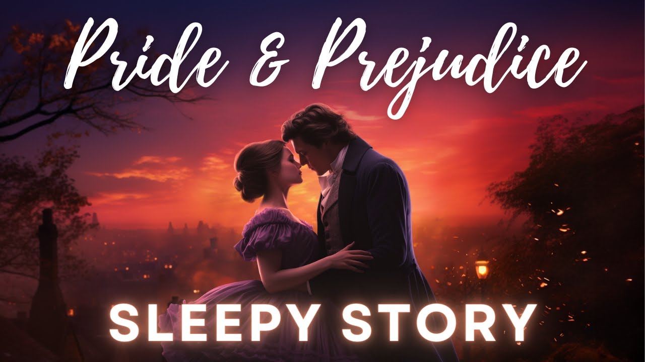 Романтическая сказка на ночь для взрослых 💤 &laquo;Гордость и предубеждение&raquo;