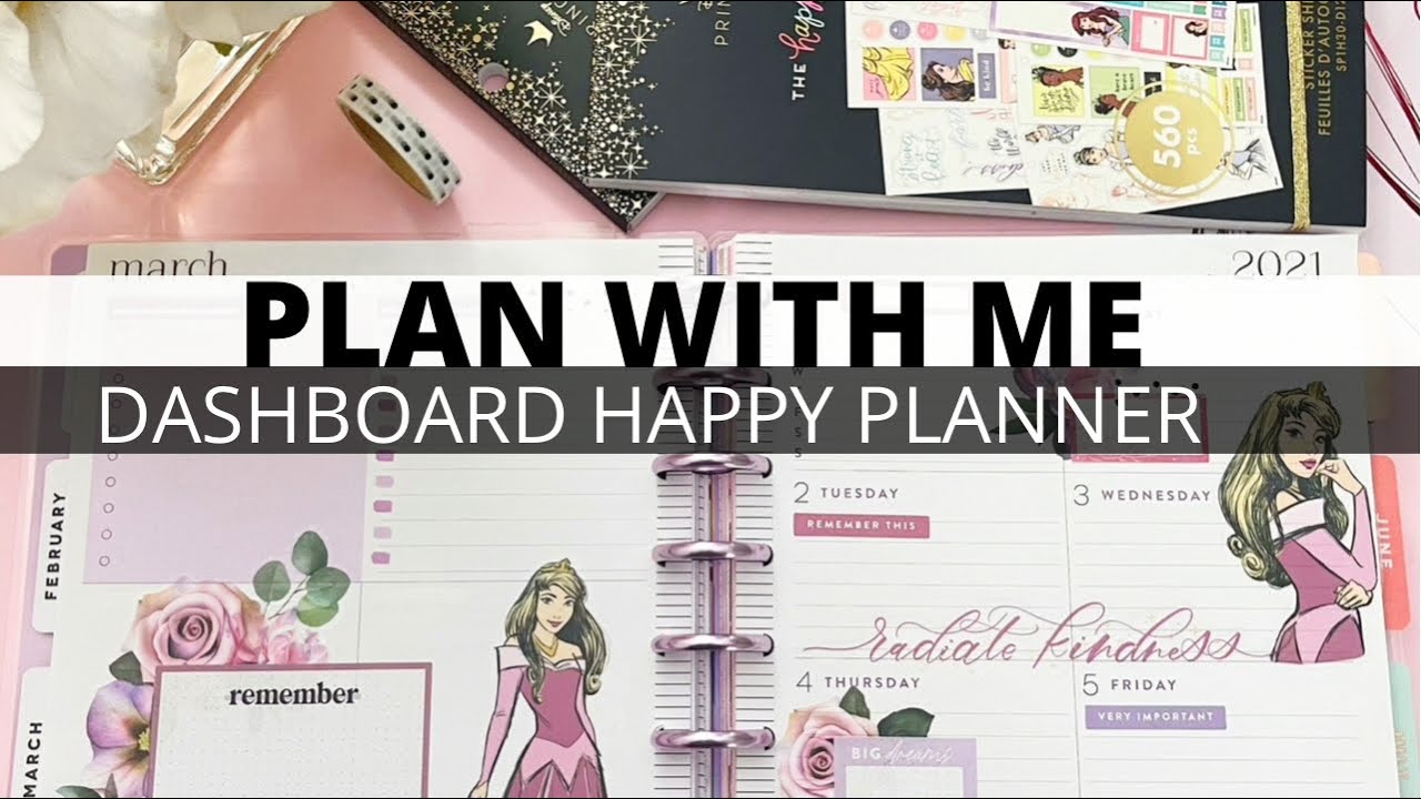 PLAN WITH ME | CLASSIC DASHBOARD HAPPY PLANNER | DISNEY PRINCESS AURORA | March 1-7, 2021