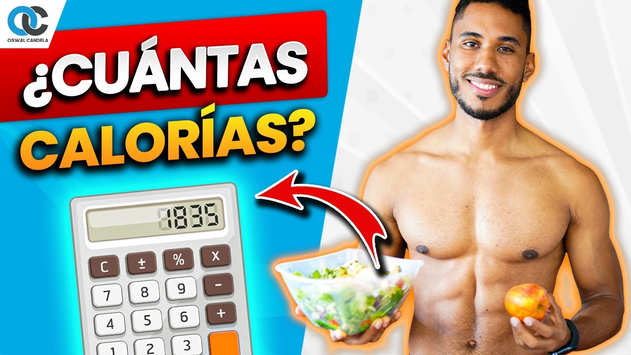 Cuántas CALORÍAS debo consumir al día ¡Te lo enseño!