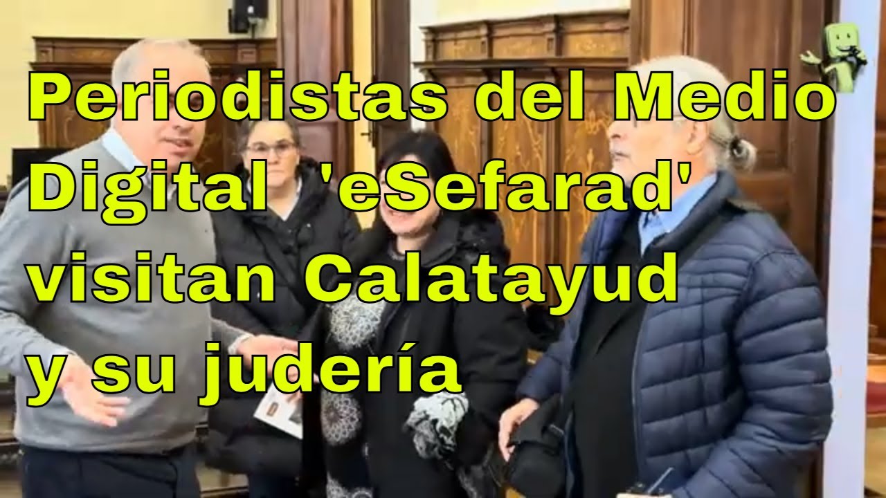 Periodistas del Medio Digital 'eSefarad' visitan Calatayud y su judería - Febrero 2026