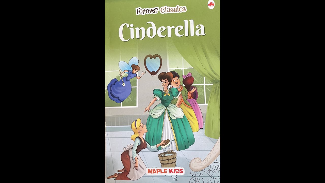CINDERELLA | WORLD CLASSIC FAIRY TALES | CHILDREN'S READ ALOUD STORIES | @storyclubindia