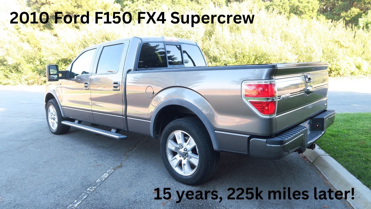 2010 Ford F150 FX4 Supercrew...15 years, 225k miles later!
