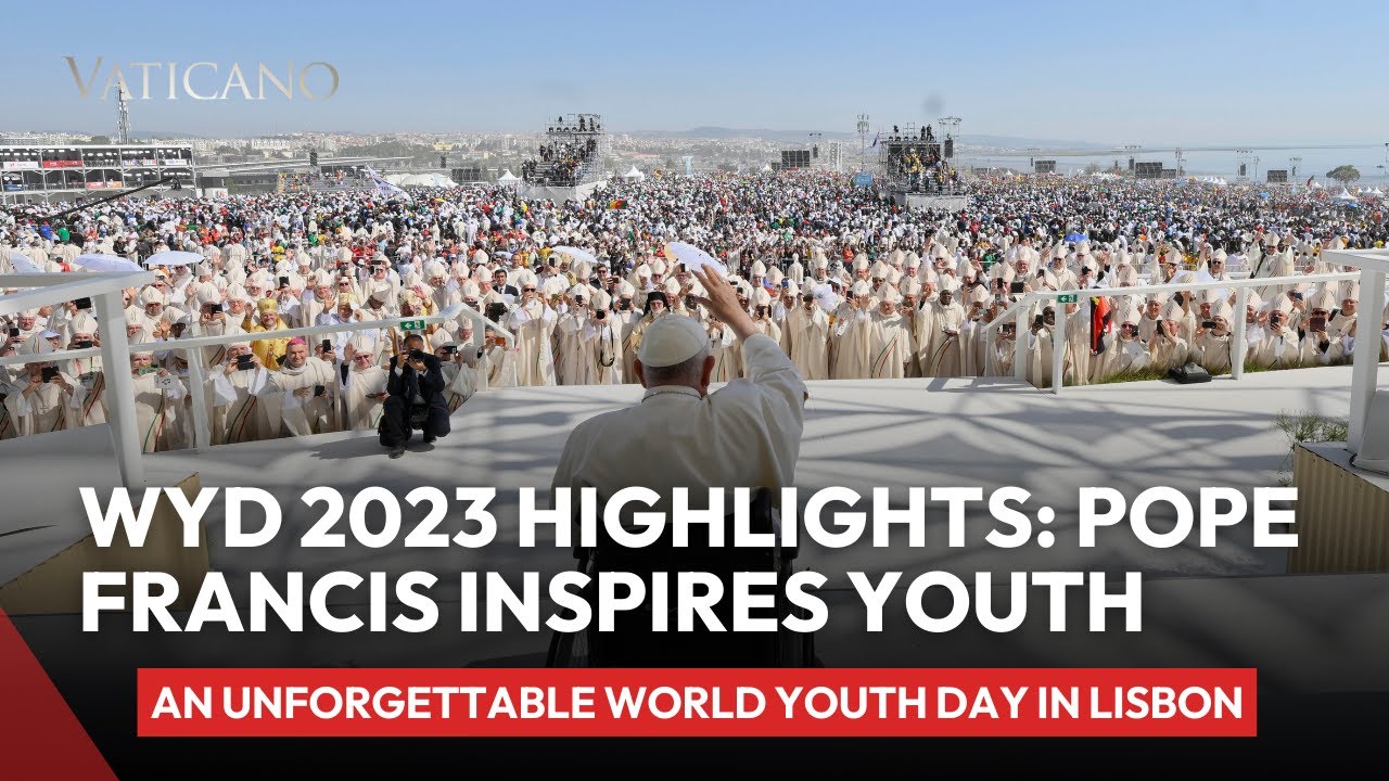 World Youth Day 2023 Recap: A Message&nbsp;of&nbsp;Hope