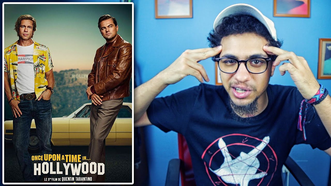 فيلم Once upon a time in Hollywood - مراجعة ومناقشة