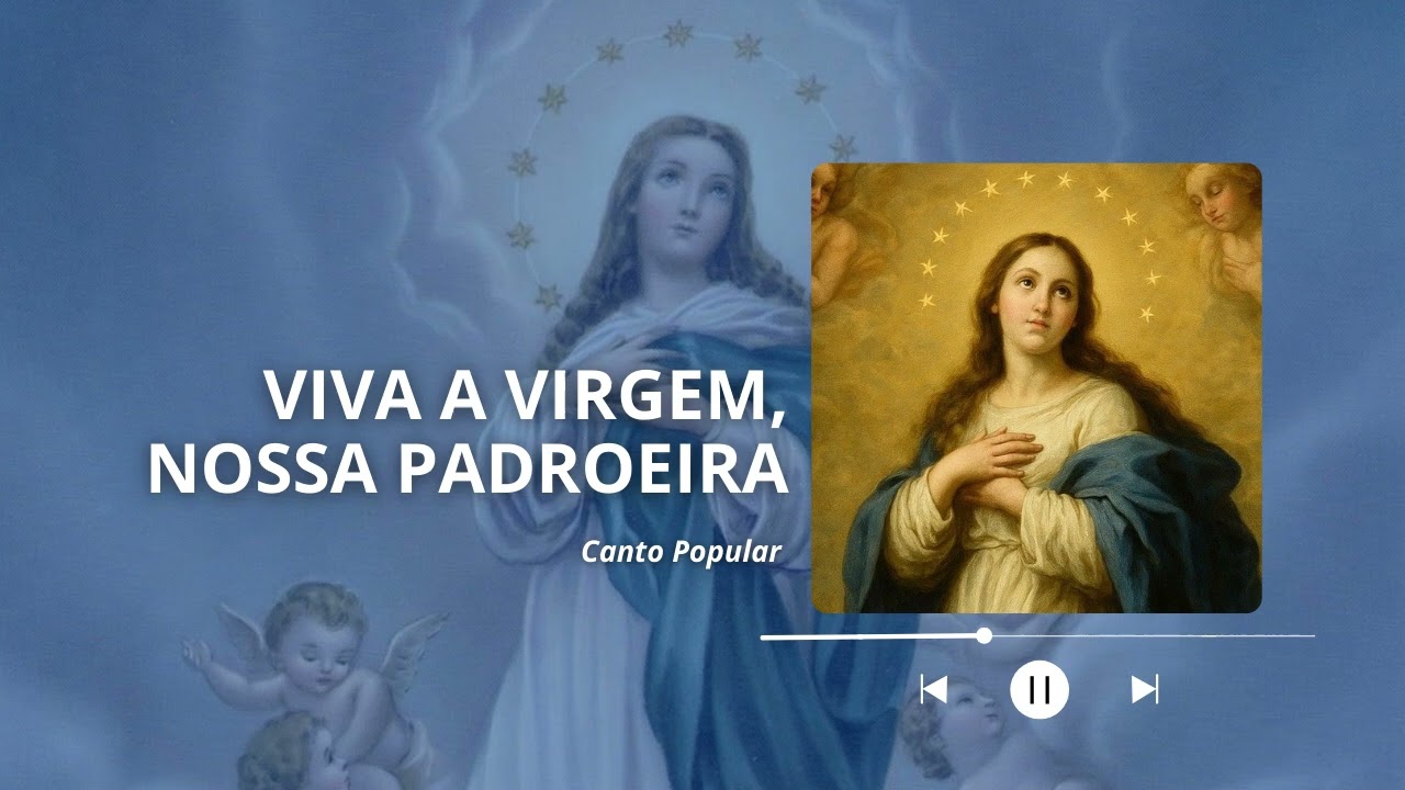 VIVA A VIRGEM | Canto Mariano