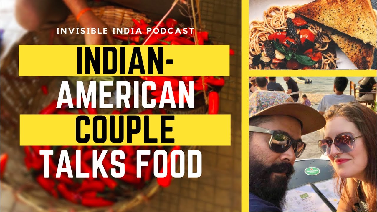 Indian-American Couple Share Food Struggles - How do you keep an Indian husband happy at the table?