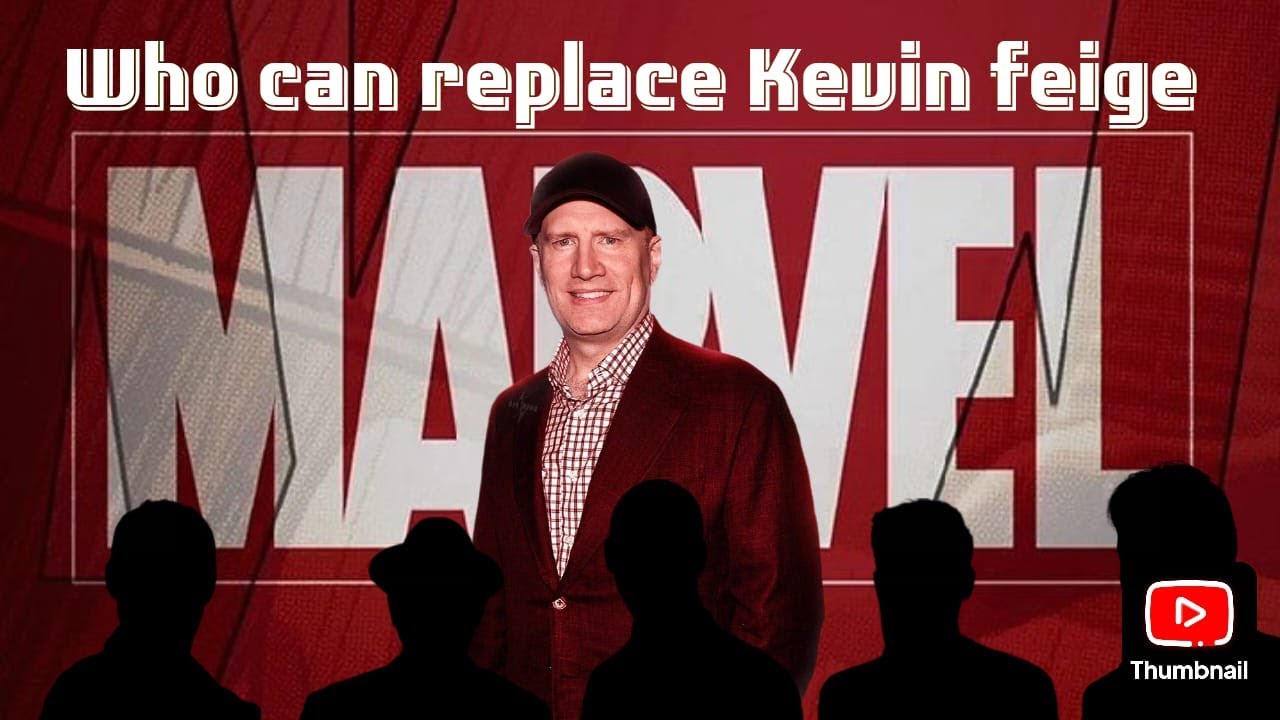 Who can replace Kevin Feige?