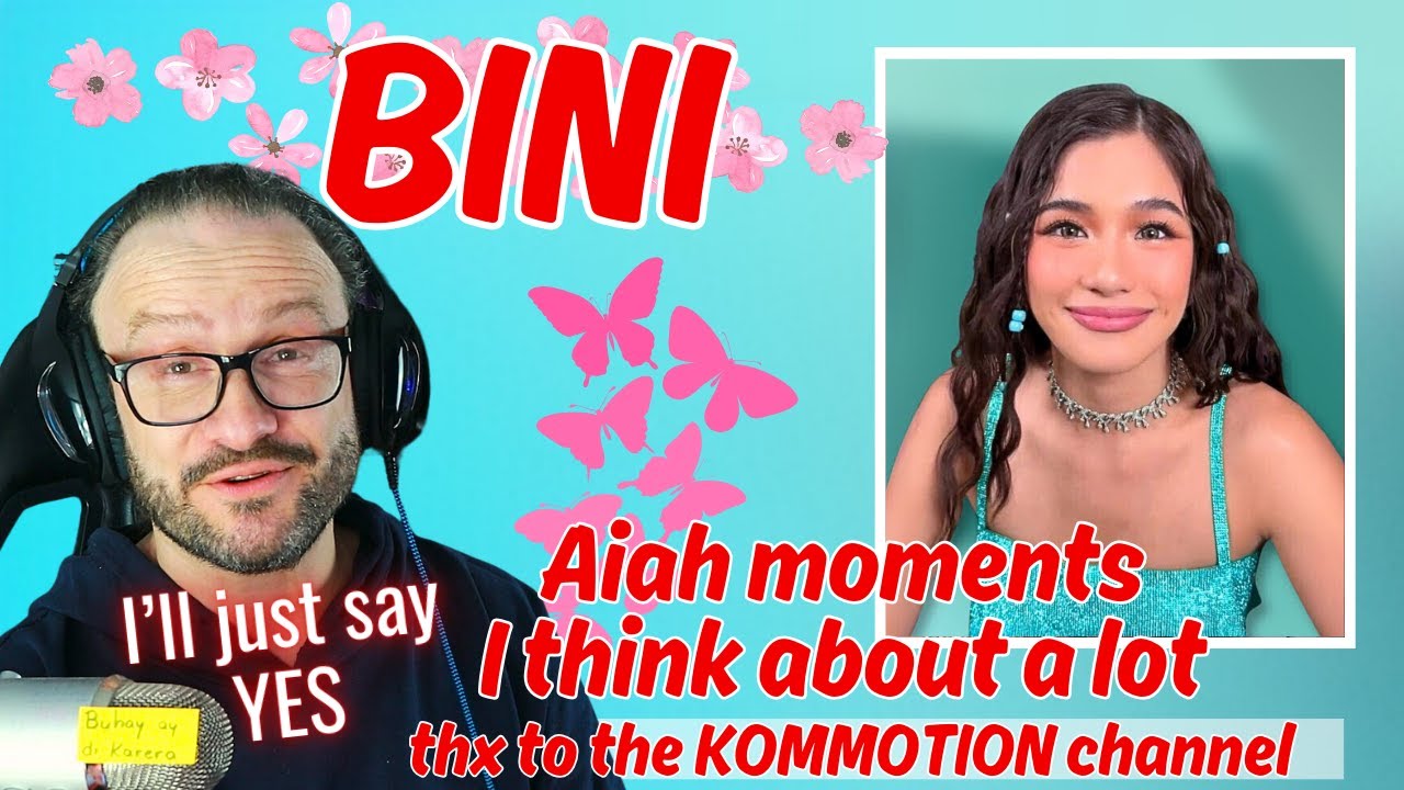 queen! BINI Aiah core moments I think about a lot reaction