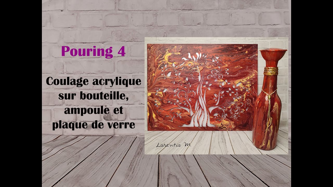 Tuto Pouring 4 sur bouteille et plaque de verre
