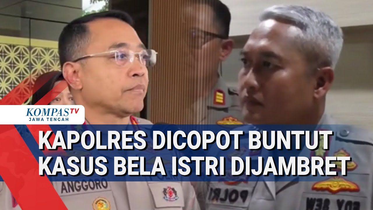 Kapolresta Sleman Dicopot Buntut Kasus Suami Bela Istri Dijambret