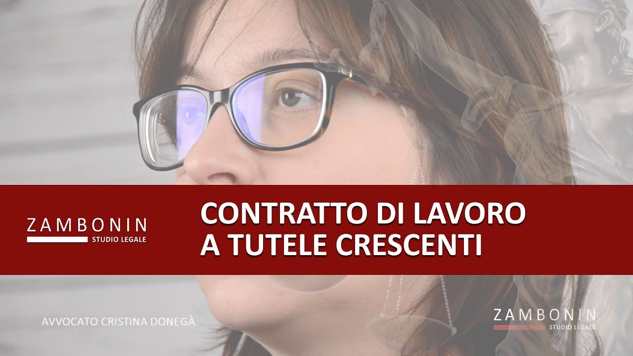 Contratto di lavoro a tutele crescenti