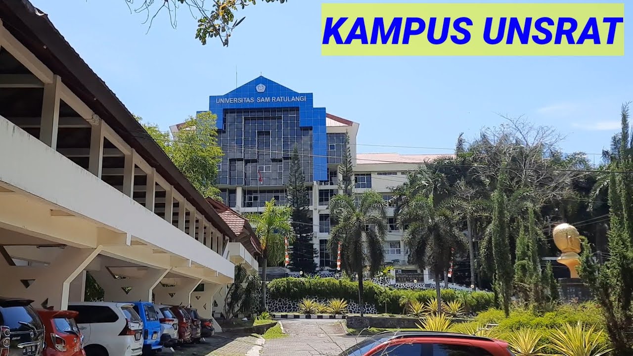 KOTA MANADO 2020 | Keliling Kampus Universitas Sam Ratulangi (UNSRAT).