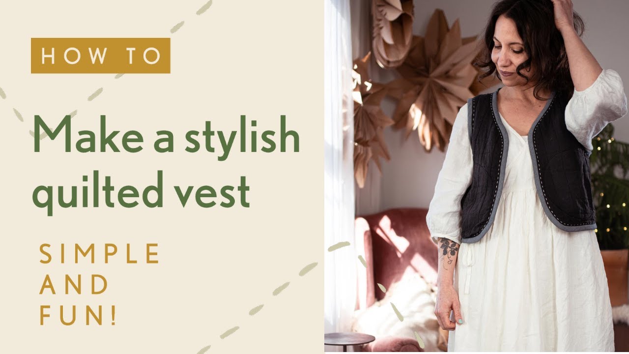 DIY Quilted Vest: Make a vest that FITS by drafting your own pattern!