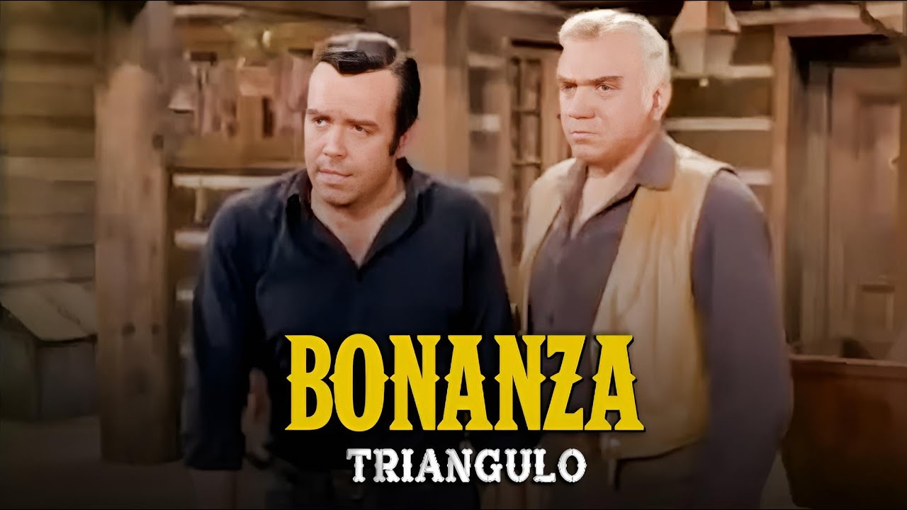 Bonanza | Capitulo 93 | Triángulo | Capítulo Completoa