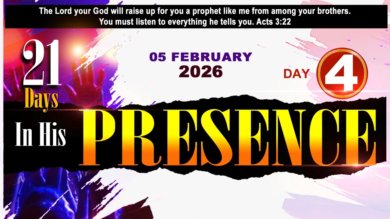 IN HIS PRESENCE || 05 FEB 2026 || DAY 4