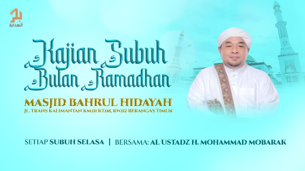 KAJIAN SUBUH SENIN BULAN RAMADHAN - MASJID BAHRUL HIDAYAH - 3 MARET 2026