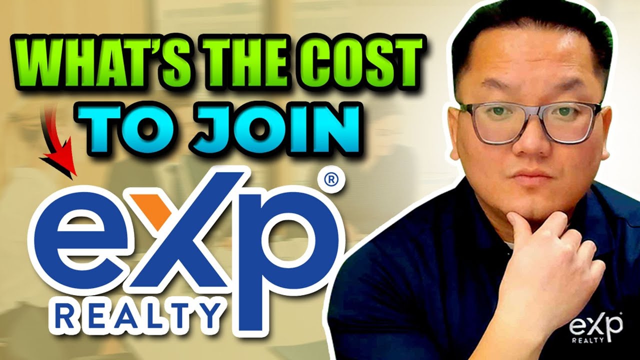 What's the Cost to Join eXp Realty | How much eXp Realty Cost | eXp Realty Fees Exposed