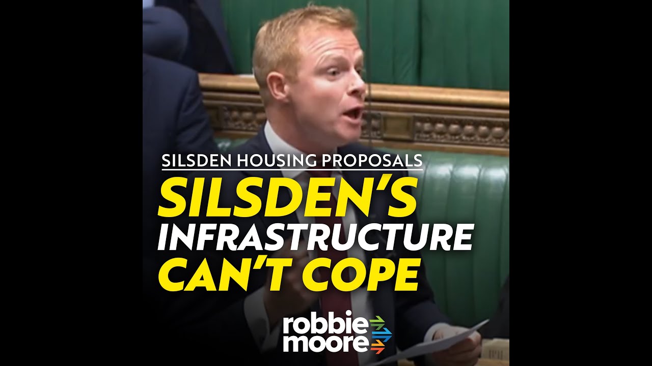 Silsden's Infrastructure Can't Cope | Robbie Moore MP