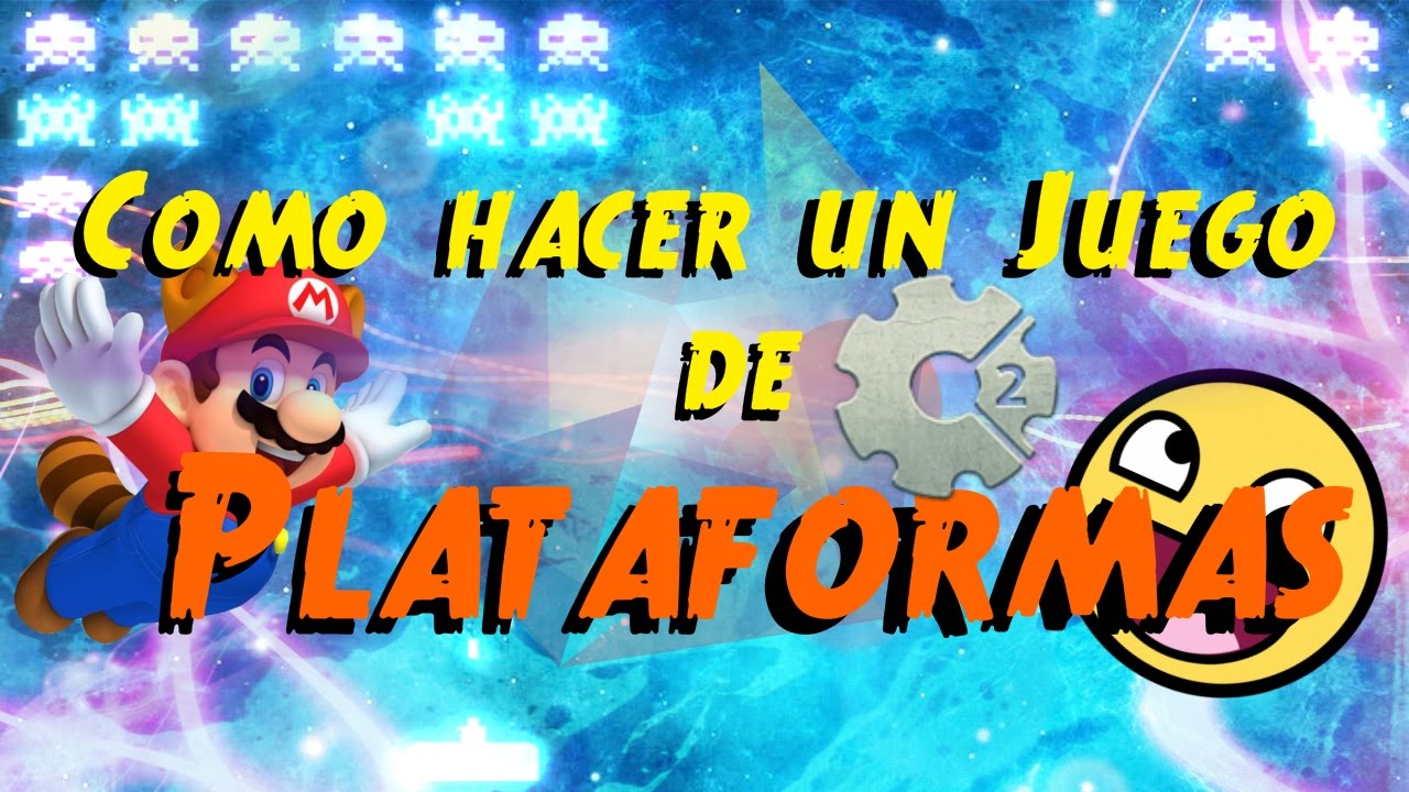 Como Hacer Un Juego De Plataformas Sin Saber Programar Facil En Espa&ntilde;ol | Construct2