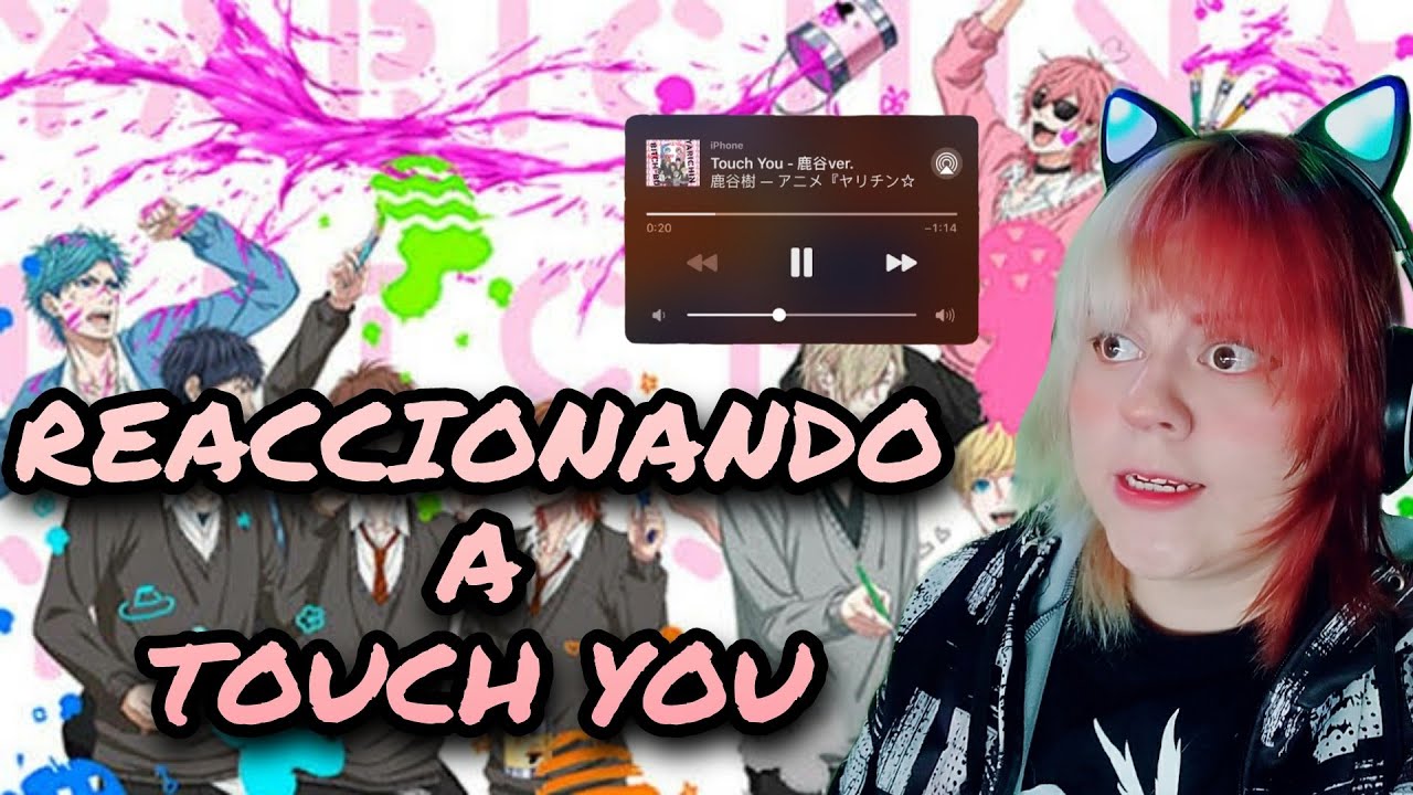 😏 una canción muy cristiana 😏 Reaccionando a "touch You" - Yarichin b*tch club