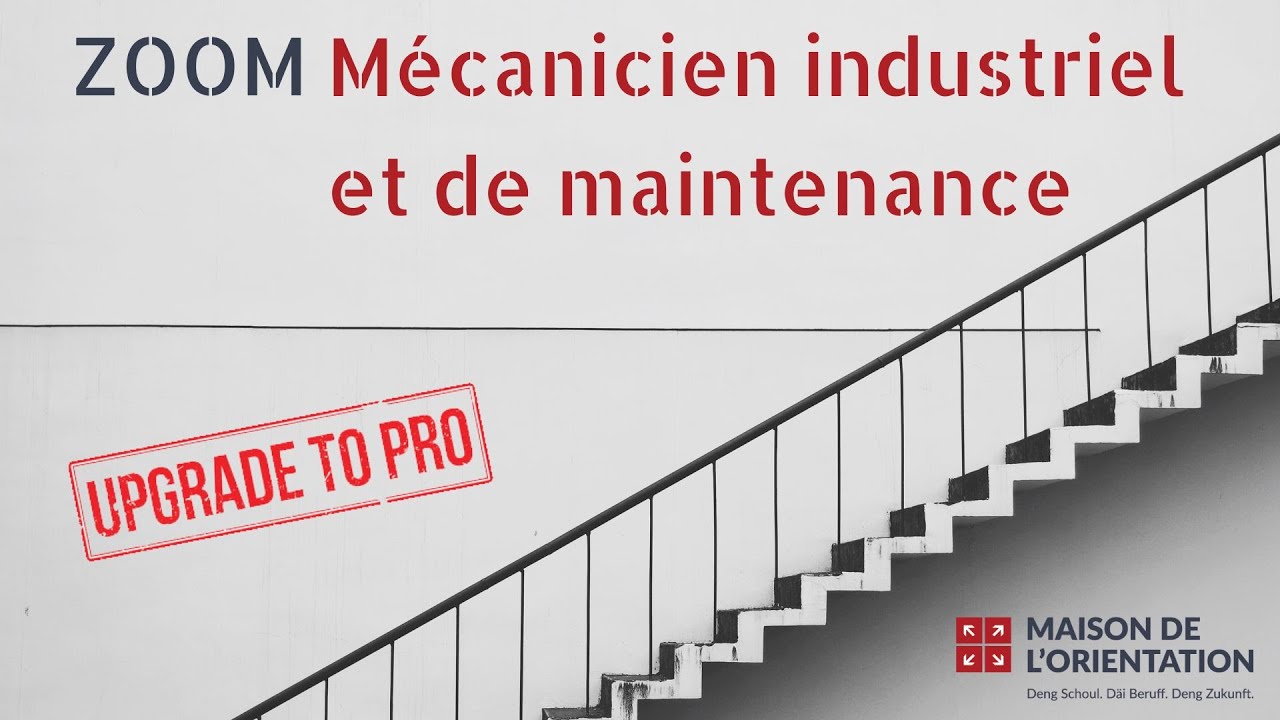 ZOOM - Mécanicien industriel et de maintenance : Apprentis