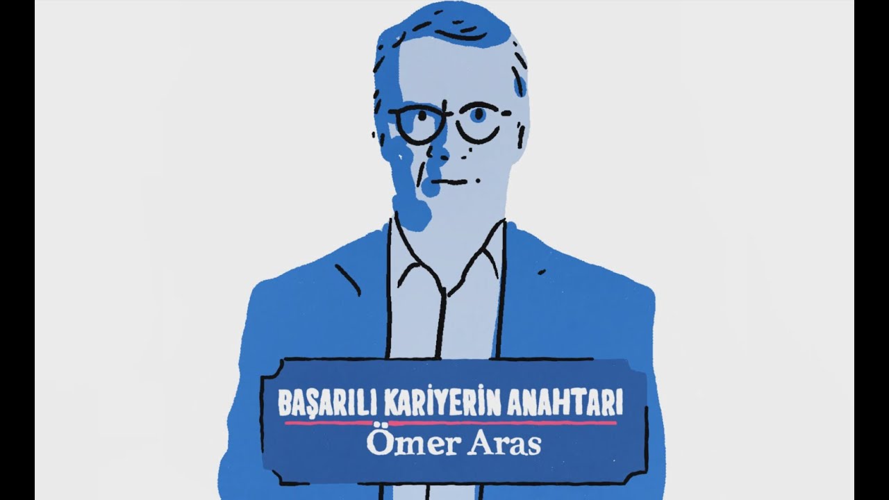 Başarılı Kariyerin Anahtarı | Ömer Aras