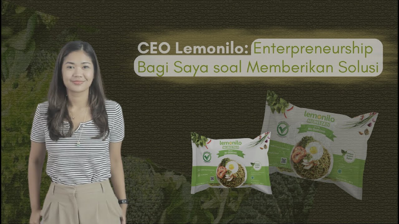 Wawancara CEO Lemonilo Shinta Nurfauzia (Part 2- Habis): Enterpreneurship Bagi Saya soal Memberikan