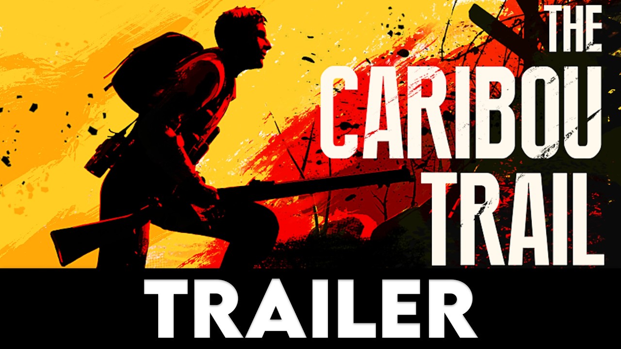 THE CARIBOU TRAIL - Official Reveal Trailer