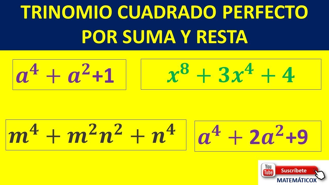 668 TRINOMIO POR ADICIÓN Y SUSTRACCIÓN: a^4+a^2+1; m^4+m^2n^2+n^4; x^8+3x^4+4; a^4+2a^2+9