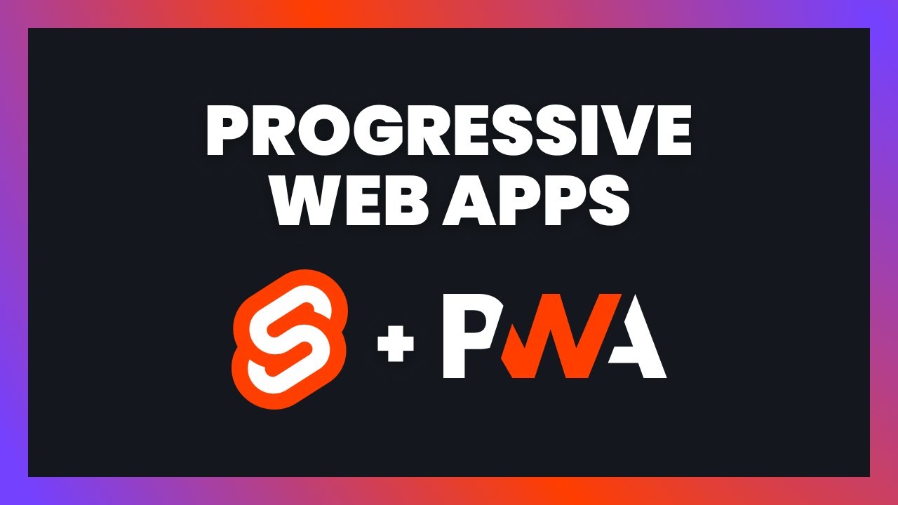 How To Make Progressive Web Apps With Svelte