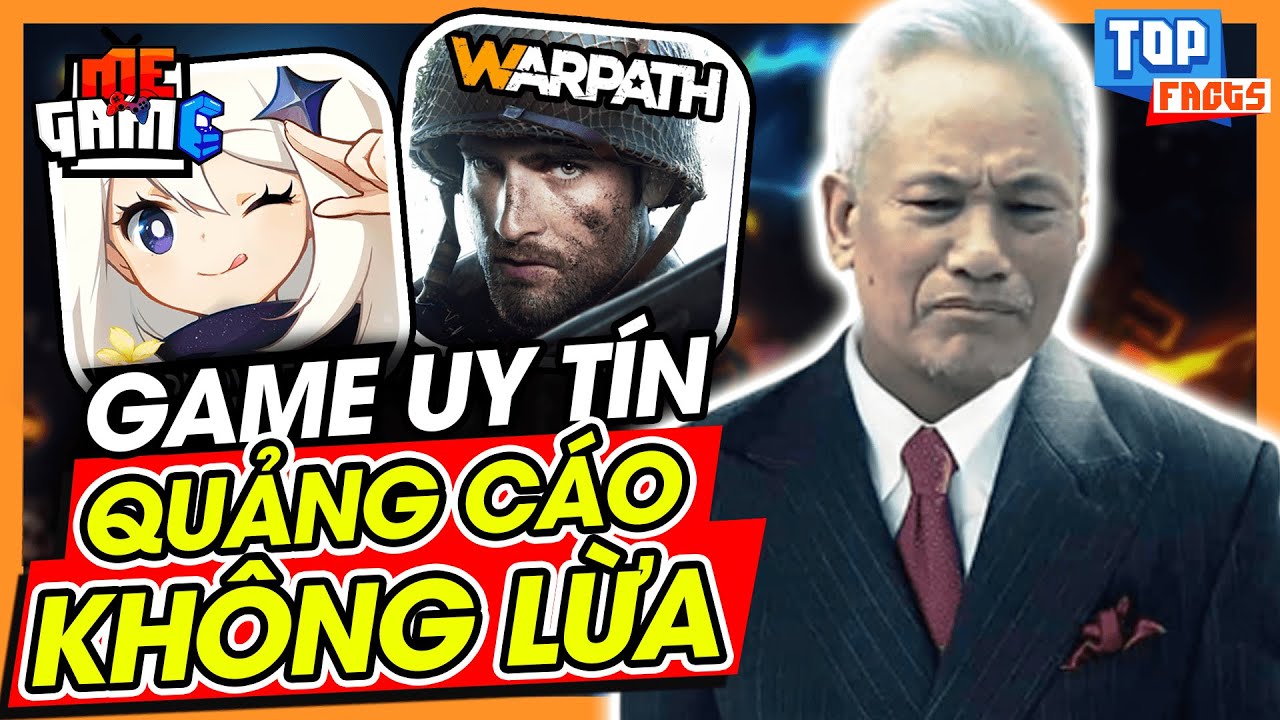 Top Game Quảng Cáo Không Lừa - Game Hay Thiệt? | meGAME