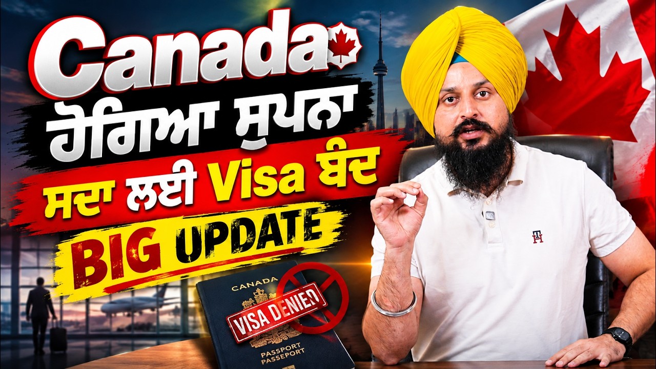 Canada visa big update | Canada visas closed for 2026