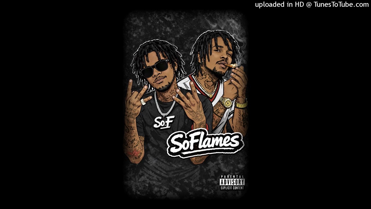 So Flames - Sippin Muddy