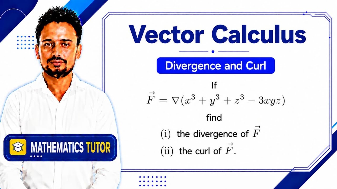 Divergence and Curl of ∇(x³ + y³ + z³) | Vector Calculus | VTU Module 2 | Engineering Maths-II