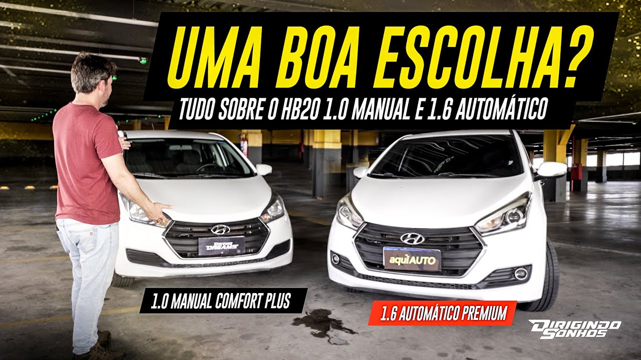 A Real HB20 2016 1.0 Comfort Plus ou Premium 1.6 Automático, qual vale a pena? Avaliação completa!