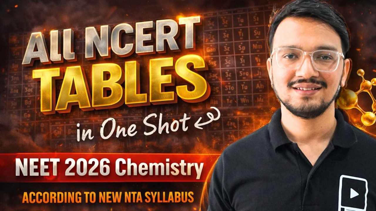 All NCERT Chemistry Tables in One Shot | NEET 2026 | NEET Chemistry